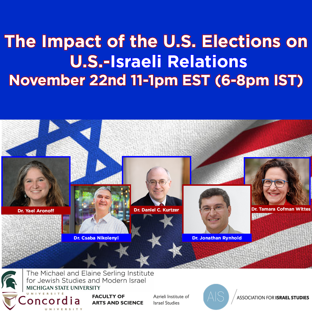 The Impact of the U.S. Elections on  U.S.-Israeli Relations